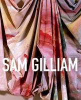 Sam Gilliam: A Retrospective 0520246454 Book Cover