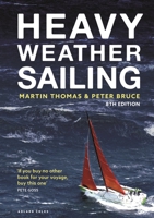 Heavy Weather Sailing 8th edition 1472992601 Book Cover