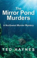 The Mirror Pond Murders 0964650681 Book Cover