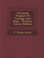 Jeremiah Prophet Of Courage And Hope 0353248088 Book Cover