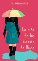 La niña de las botas de lluvia B085RV59RY Book Cover