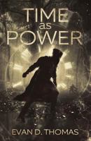 Time as Power 0648089916 Book Cover