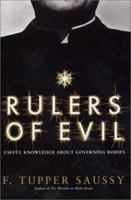 Rulers of Evil: Useful Knowledge About Governing Bodies 0066210836 Book Cover