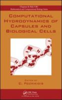 Computational Hydrodynamics of Capsules and Biological Cells 1439820058 Book Cover