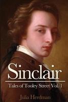 Sinclair (Tales of Tooley Street) (Volume 1) 0952817810 Book Cover