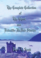 The Complete Collection of the Ghost and Detective McNab Stories 192566256X Book Cover