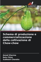 Schema di produzione e commercializzazione della coltivazione di Chow-chow 620628798X Book Cover