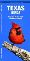 Texas Birds: A Folding Pocket Guide to Familiar Species B005UC355U Book Cover