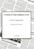A week in the Middle East =: Usbu fi al-Sharq al-Awsat : an Arabic language reader 085331473X Book Cover