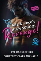 Ada and Cece's High School Revenge! 1997318008 Book Cover