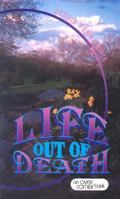 Life Out of Death 087508950X Book Cover