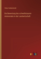 Die Bewertung Des Schwefelsauren Ammoniaks in Der Landwirtschaft 3846006300 Book Cover