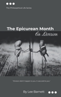 The Epicurean Month: On Division: The Philosophical Life Series B0HBW3LK3T Book Cover