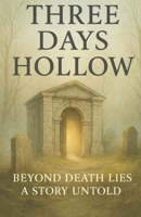 Three Days Hollow B0FN8L9VBJ Book Cover