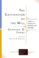 The Captivation of the Will 1506427197 Book Cover