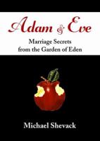 Adam & Eve: Marriage Secrets from the Garden of Eden 0809141175 Book Cover