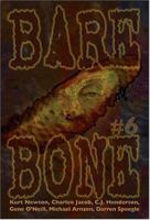 Bare Bone #6 0974503185 Book Cover