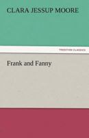 Frank and Fanny 3842479972 Book Cover
