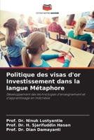 Politique des visas d'or Investissement dans la langue Métaphore (French Edition) 6207988574 Book Cover