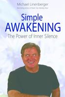 Simple Awakening: The Power of Inner Silence 0983364745 Book Cover