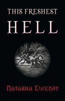 This Freshest Hell 1922198064 Book Cover