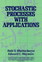 Stochastic Processes With Applications (Wiley Series in Probability and Statistics) 0471842729 Book Cover