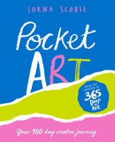 Pocket Art: Your 100 Day Creative Journey 1784883980 Book Cover