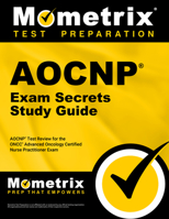 Aocnp Exam Secrets: Aocnp Test Review for the Oncc Advanced Oncology Certified Nurse Practitioner Exam 1609711548 Book Cover