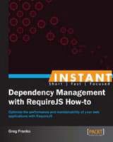 Instant Dependency Management with Requirejs How-To B0007DUNY8 Book Cover