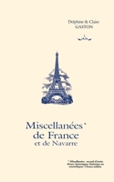 Miscellanées de France & de Navarre 2352880335 Book Cover
