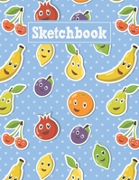 Sketchbook: 8.5 x 11 Notebook for Creative Drawing and Sketching Activities with Cartoon Fruits Themed Cover Design 1710134518 Book Cover