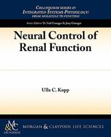 Neural Control of Renal Function 1615042318 Book Cover