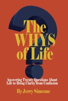 The WHYS of Life B0C5PXSLKK Book Cover