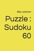 Puzzle : Sudoku 60 B0BJ4PTVHJ Book Cover