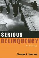 Serious Delinquency: An Anthology 1933220376 Book Cover