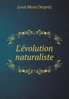 L'Evolution Naturaliste 5519000735 Book Cover