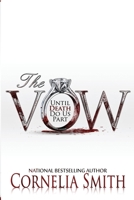The Vow : Until Death Do Is Part 1946221279 Book Cover