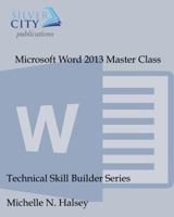 Microsoft Word 2013 Master Class 1640041613 Book Cover