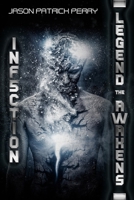 The Legend Awakens: Inf5ction B085R85WDK Book Cover