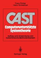 Cast Computerunterstutzte Systemtheorie: Aufbau Und Anwendung Von Systemtheorie-Methodenbanken 3540515070 Book Cover