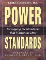 Power Standards: Identifying the Standards that Matter the Most 097094554X Book Cover