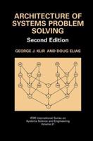 Architecture of Systems Problem Solving (IFSR International Series on Systems Science and Engineering) 1475711700 Book Cover