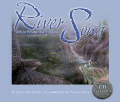 River Song: With the Banana Slug String Band (Sharing Nature with Children Book) 1584690933 Book Cover
