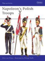 Napoleon's Polish Troops (Men-at-Arms) 0850451981 Book Cover