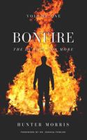 BONFIRE: The Hunger For More 0578493454 Book Cover