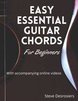 Easy Essential Guitar Chords For Beginners (From C To C Guitar Chord Book Series) B0GY1C7LM4 Book Cover