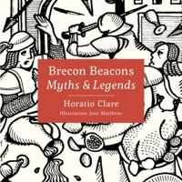 Myths & Legends of the Brecon Beacons 1912050544 Book Cover