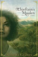 Chieftain's Maiden 0692749810 Book Cover