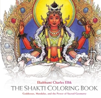 The Shakti Coloring Book: Goddesses, Mandalas, and the Power of Sacred Geometry 1622034155 Book Cover