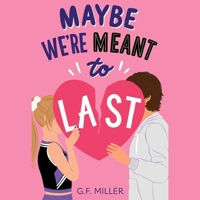 Maybe We're Meant to Last 1668197146 Book Cover